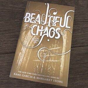 Beautiful Chaos by: Garcia & Stohl paperback book